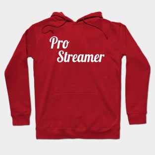 Pro Streamer Hoodie